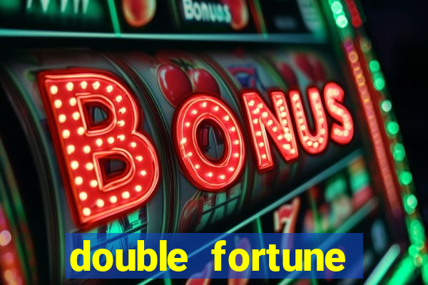 double fortune minutos pagantes